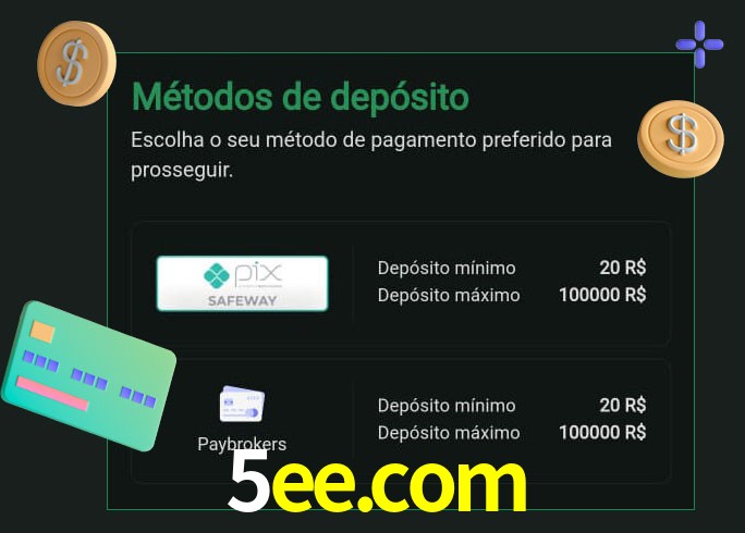 O cassino 5ee.com oferece uma grande variedade de métodos de pagamento